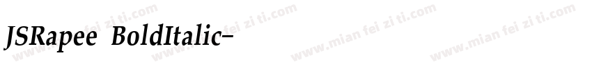 JSRapee BoldItalic字体转换